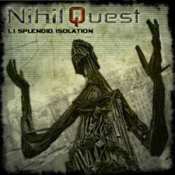 Nihil Quest : 1.1 Splendid Isolation